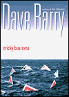 Dave Barry book: "Tricky Business" 