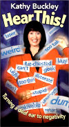 Kathy Buckley video: "Hear This!" 